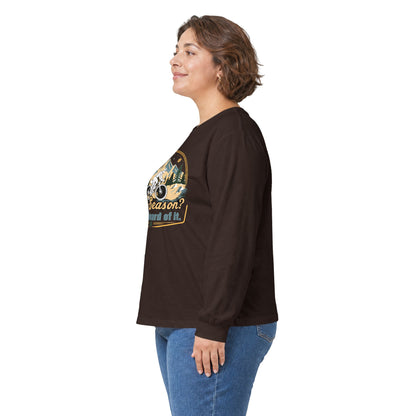 Biking Long Sleeve Tee – “Off-Season? Never Heard of It!” Adventure Shirt